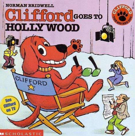 Book cover of Clifford Goes To Hollywood
