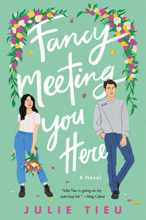 Book cover of Fancy Meeting You Here: A Novel