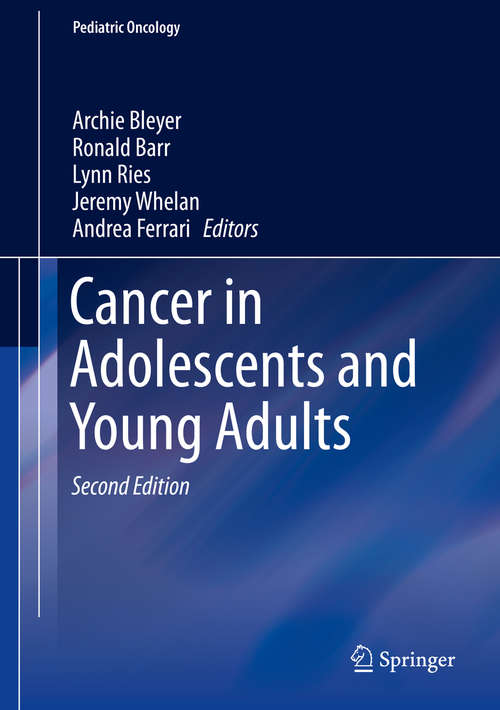 Cancer in Adolescents and Young Adults (Pediatric Oncology)