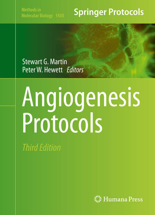 Angiogenesis Protocols (Methods in Molecular Biology #1430)