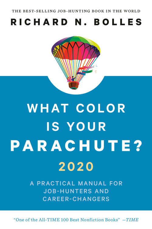 Book cover of What Color Is Your Parachute? 2020: A Practical Manual for Job-Hunters and Career-Changers