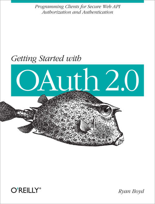 Book cover of Getting Started with OAuth 2.0