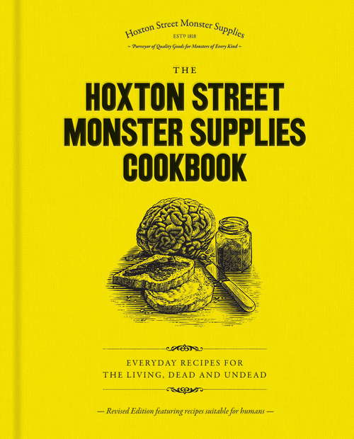 Book cover of The Hoxton Street Monster Supplies Cookbook: The Monster's Cookbook