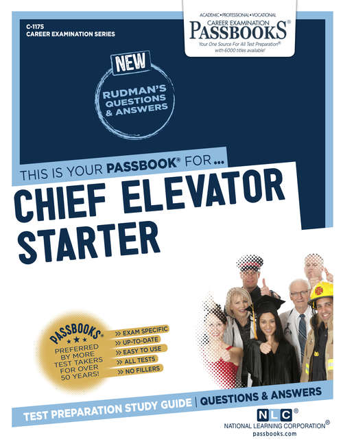 Book cover of Chief Elevator Starter: Passbooks Study Guide (Career Examination Series)