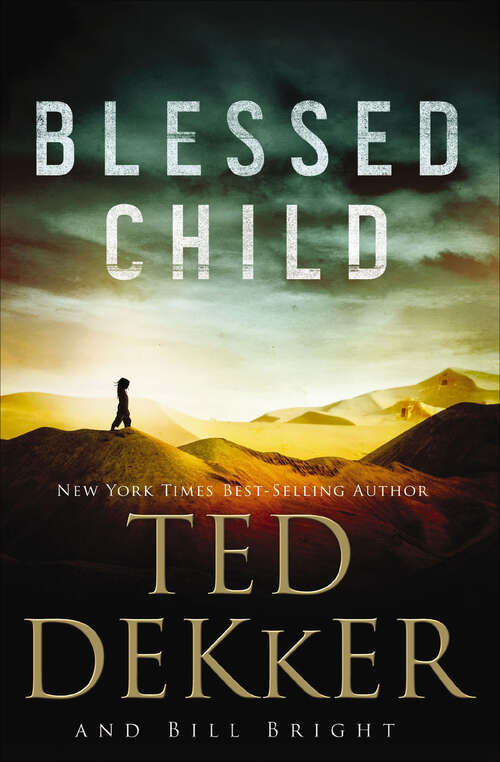 Book cover of Blessed Child: Blessed Child And A Man Called Blessed (The Caleb #1)