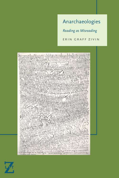 Book cover of Anarchaeologies: Reading as Misreading (1) (Lit Z)