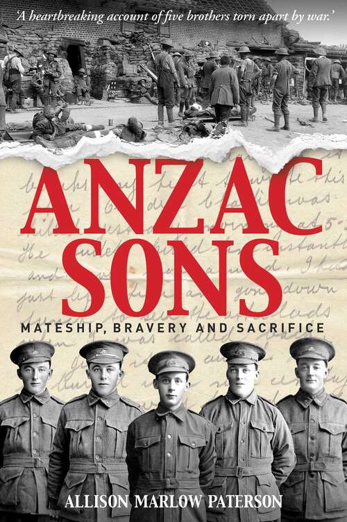 Book cover of Anzac Sons: Mateship, Bravery and Sacrifice