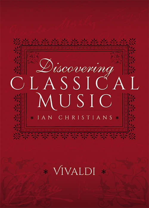 Book cover of Discovering Classical Music: Vivaldi (Discovering Classical Music)