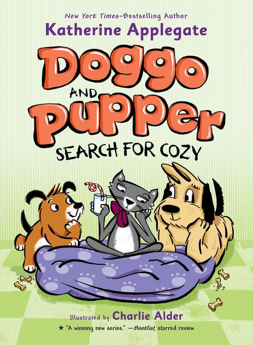Book cover of Doggo and Pupper Search for Cozy (Doggo and Pupper #3)
