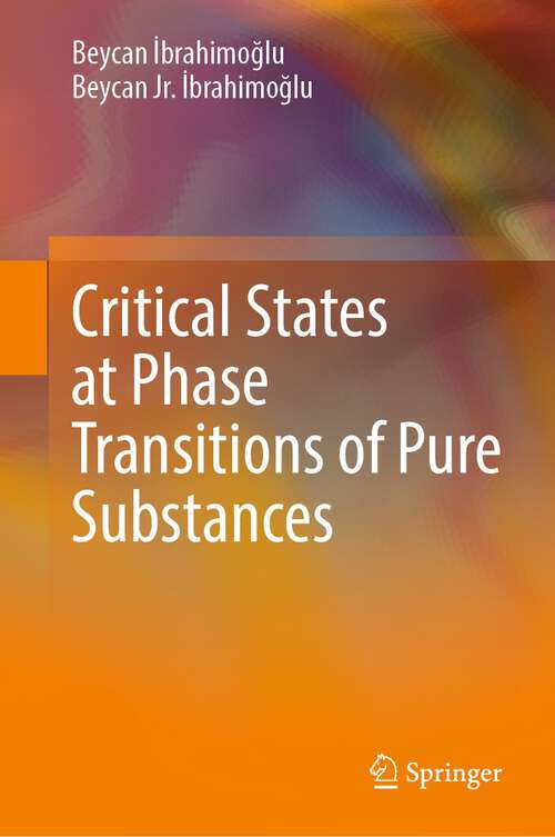 Book cover of Critical States at Phase Transitions of Pure Substances (1st ed. 2022)