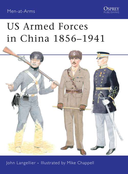 Book cover of US Armed Forces in China 1856-1941