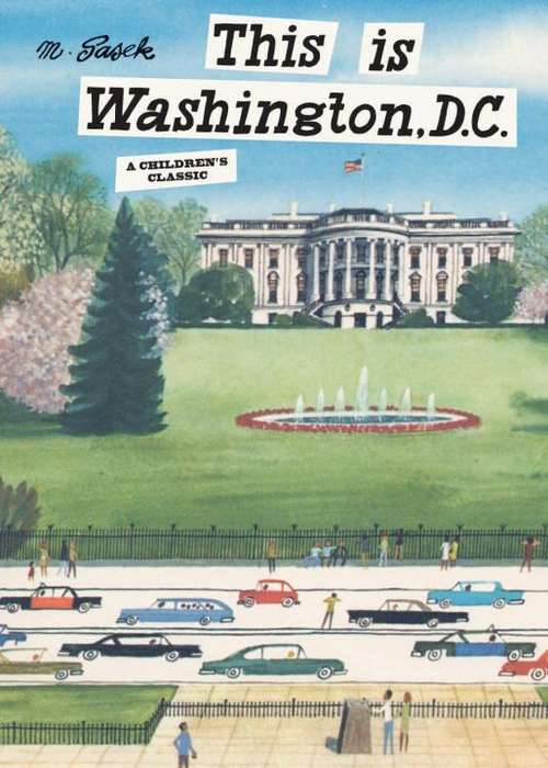 Book cover of This Is Washington, D. C.