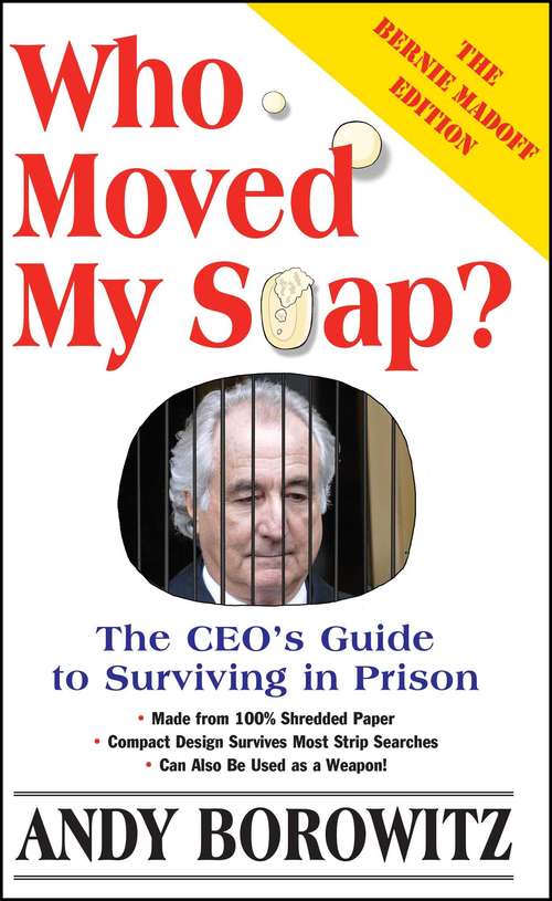 Book cover of Who Moved My Soap?