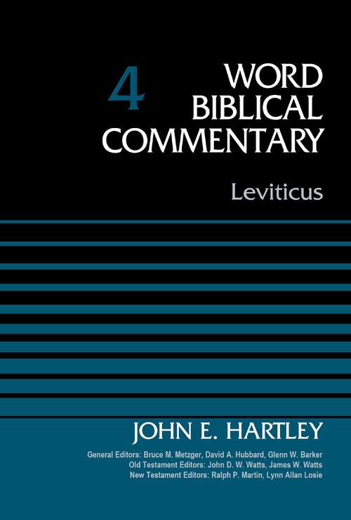 Leviticus, Volume 4 (Word Biblical Commentary #4)