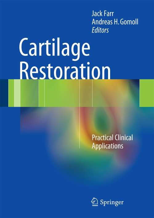 Book cover of Cartilage Restoration: Practical Clinical Applications