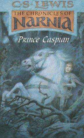 Book cover of Prince Caspian (The Chronicles of Narnia #2)