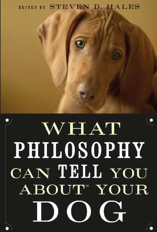 Book cover of What Philosophy Can Tell You about Your Dog
