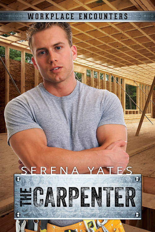 The Carpenter (Workplace Encounters)
