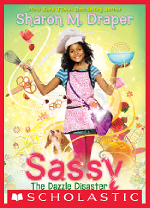 Book cover of Sassy #4: The Dazzle Disaster Dinner Party