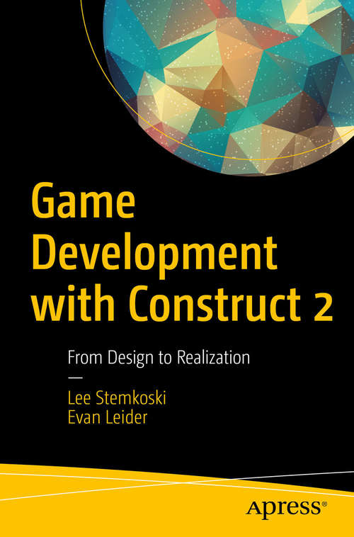 Book cover of Game Development with Construct 2
