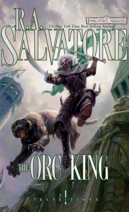 The Orc King: Transitions, Book 1) (Transitions #Bk. 1)