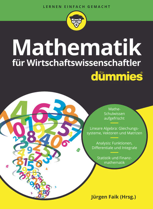 Book cover of Mathematik für Wirtschaftswissenschaftler für Dummies (Für Dummies)