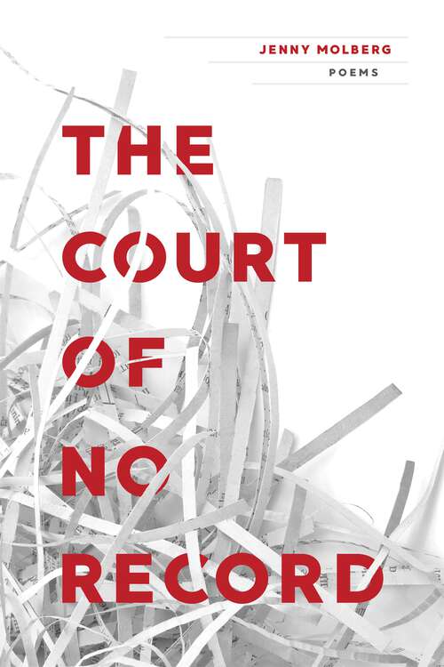 Book cover of The Court of No Record: Poems