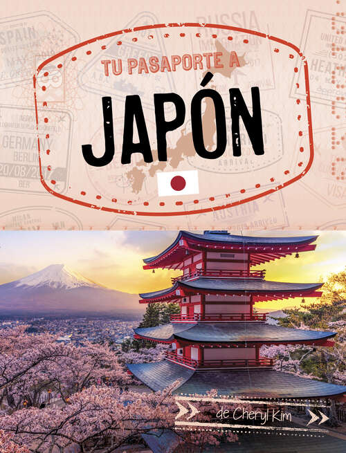 Book cover of Tu pasaporte a Japón (Pasaporte mundial)