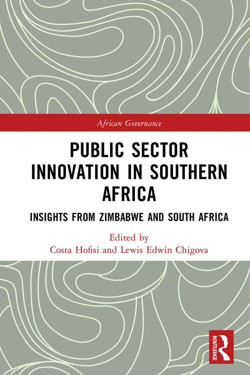 Book cover of Public Sector Innovation in Southern Africa: Insights from Zimbabwe and South Africa (1) (African Governance)