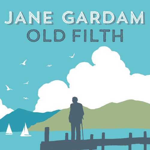 Book cover of Old Filth: Shortlisted for the Women's Prize for Fiction