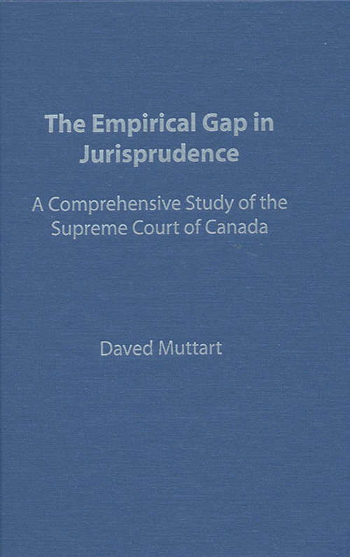 Book cover of Empirical Gap in Jurisprudence: A Comprehensive Study of the Supreme Court of Canada