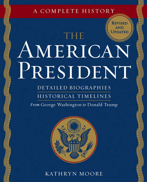 Book cover of The American President: A Complete History (2)