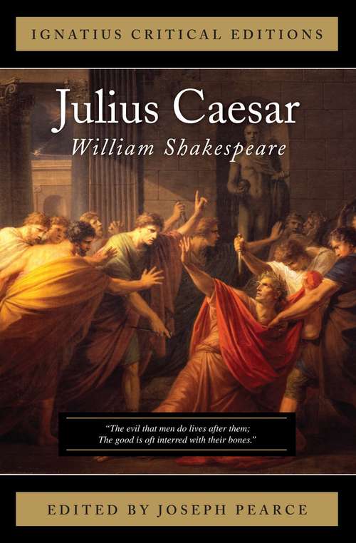 Julius Caesar (Ignatius Critical Editions)