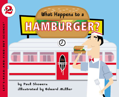 Book cover of What Happens to a Hamburger? (Let's-Read-and-Find-Out Science 2)