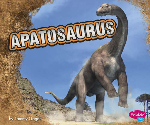 Book cover of Apatosaurus: A 4d Book (Dinosaurs Ser.)