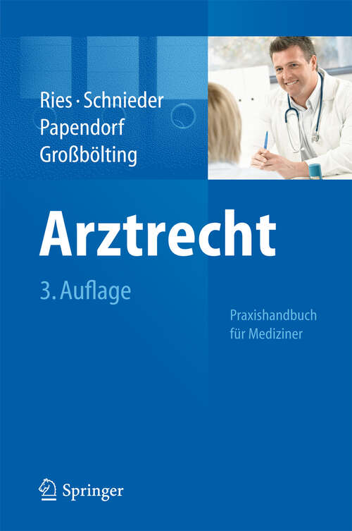 Book cover of Arztrecht: Praxishandbuch für Mediziner