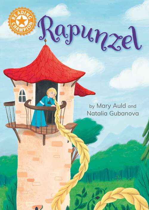 Book cover of Rapunzel: Independent Reading Orange 6 (Reading Champion #516)