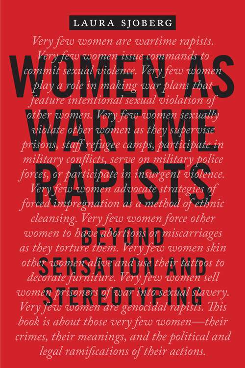 Book cover of Women as Wartime Rapists: Beyond Sensation and Stereotyping