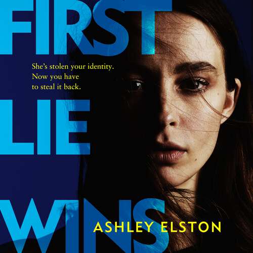 Book cover of First Lie Wins: The deviously addictive MUST-READ debut thriller for 2024