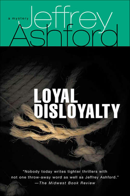 Book cover of Loyal Disloyalty: A Mystery