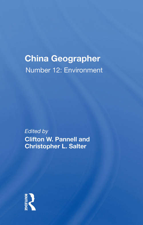 China Geographer: No. 12: The Environment