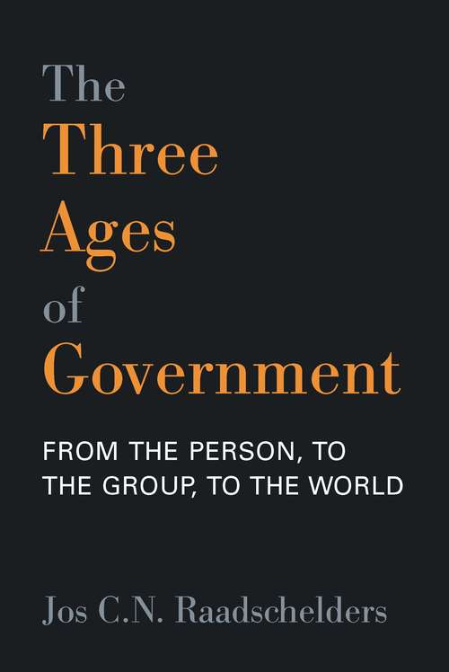 The Three Ages of Government