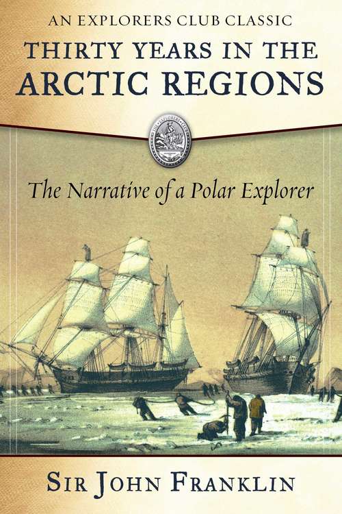 Cover image of Thirty Years in the Arctic Regions