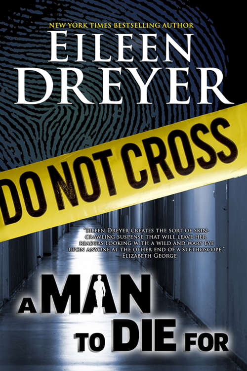 A Man to Die For: Medical Thriller