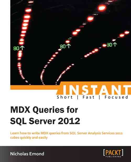Book cover of Instant MDX Queries for SQL Server 2012