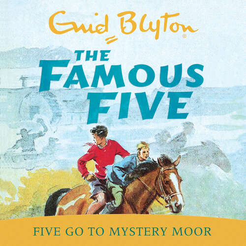 Book cover of Five Go To Mystery Moor: Book 13 (Famous Five #13)