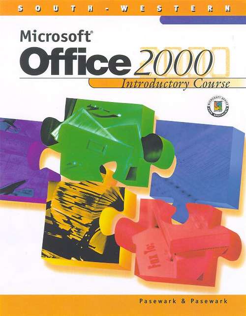 Microsoft Office 2000: Introductory Course
