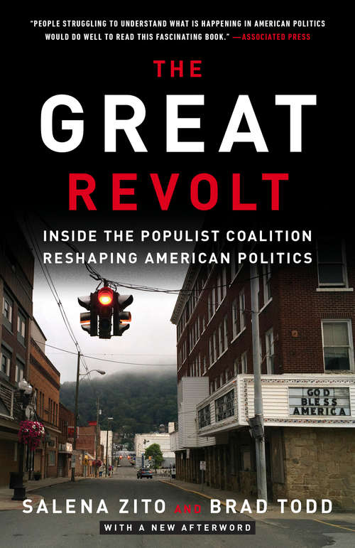 Book cover of The Great Revolt: Inside the Populist Coalition Reshaping American Politics