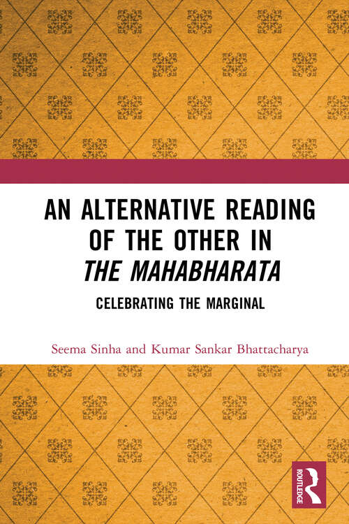 Book cover of An Alternative Reading of the Other in The Mahabharata: Celebrating the Marginal (1)