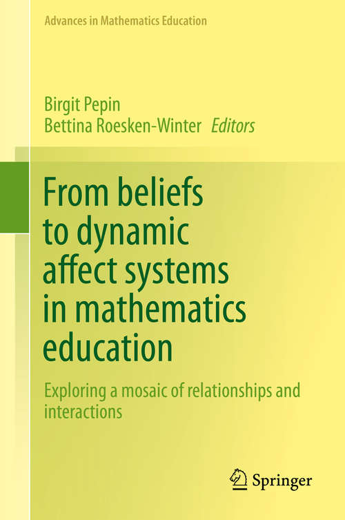 Book cover of From beliefs to dynamic affect systems in mathematics education